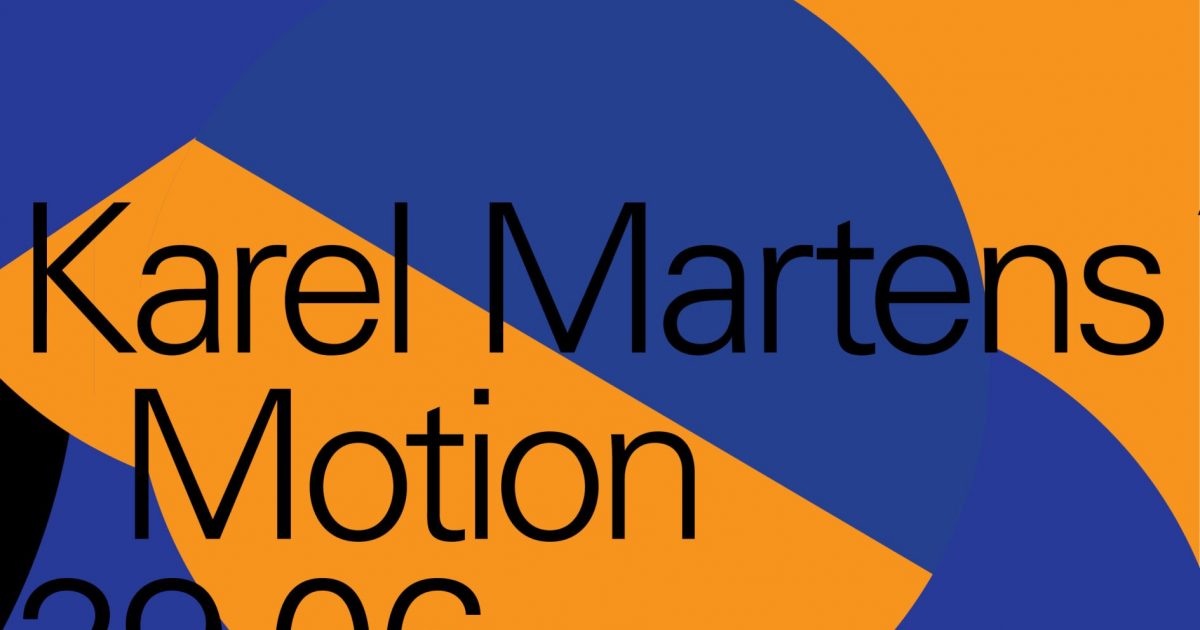 Karel Martens. Motion | Design Museum Gent